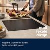 Electrolux EIT60433CT SaphirMatt® SE üvegfelület Beépíthető indukciós főzőlap | 60 cm 